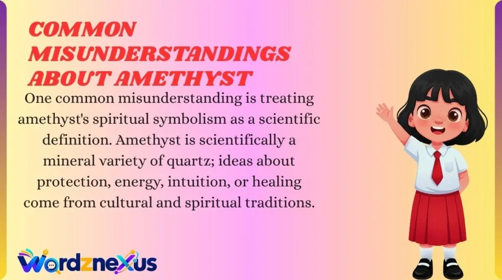 Common Misunderstandings About Amethyst