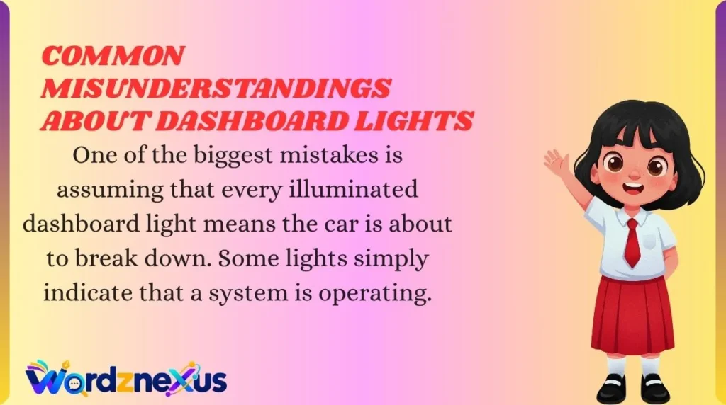 Common Misunderstandings About Dashboard Lights