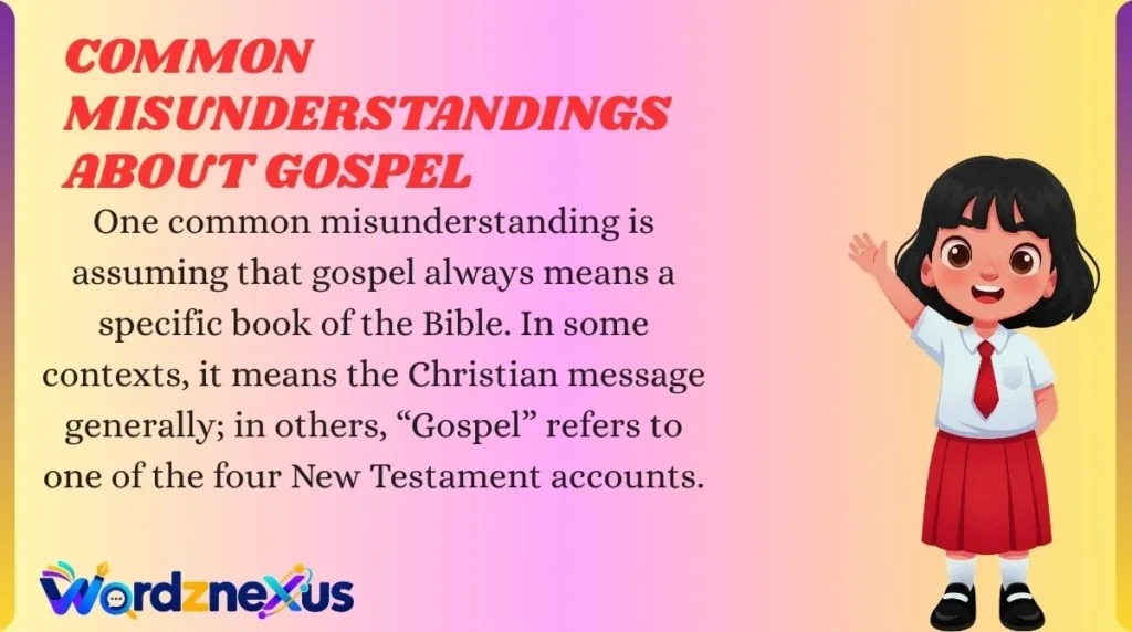 Common Misunderstandings About Gospel