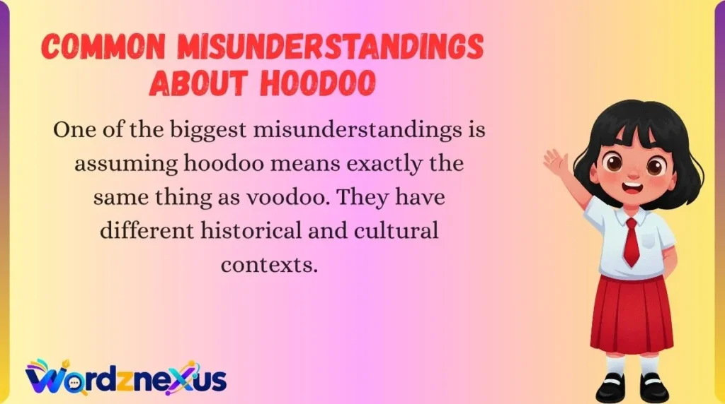 Common Misunderstandings About Hoodoo