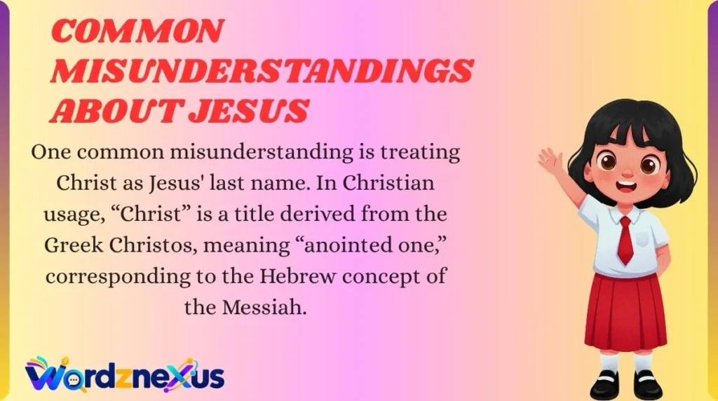 Common Misunderstandings About Jesus