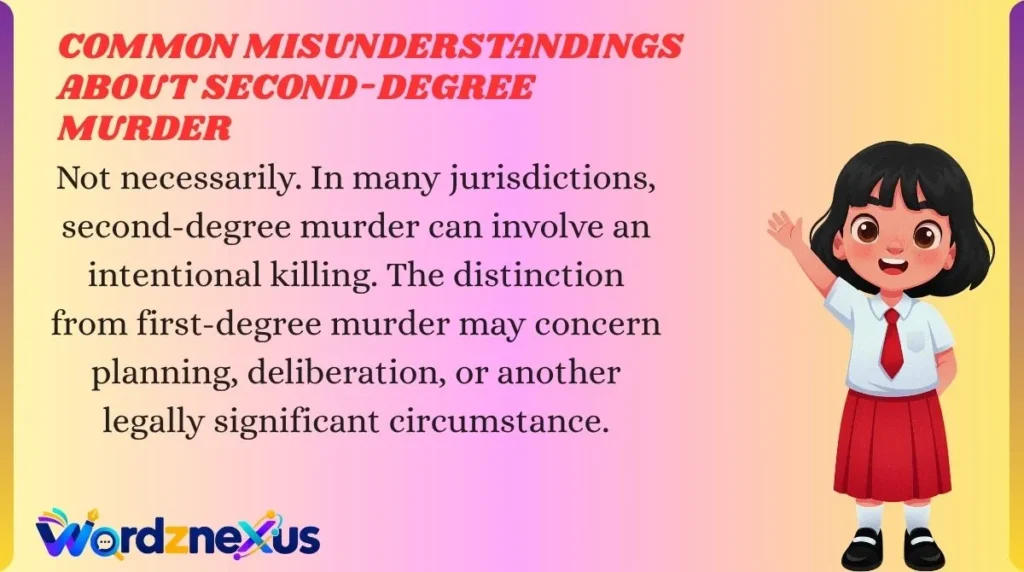 Common Misunderstandings About Second-Degree Murder