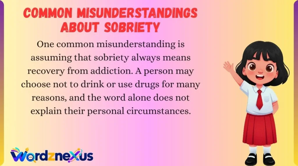 Common Misunderstandings About Sobriety
