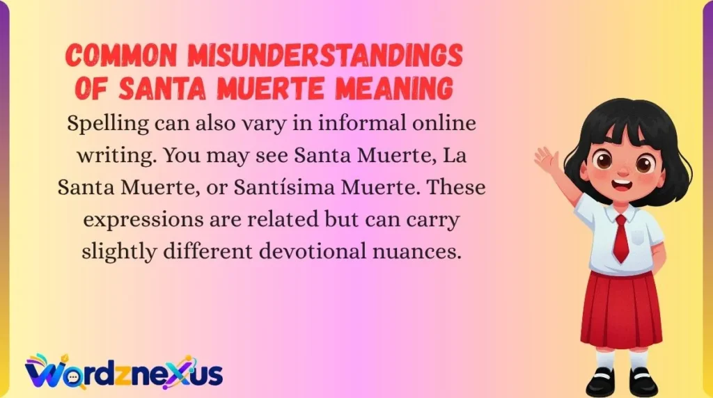 Common Misunderstandings Of Santa Muerte Meaning