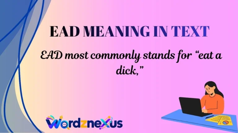 EAD Meaning in Text