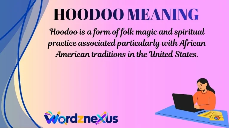 Hoodoo Meaning