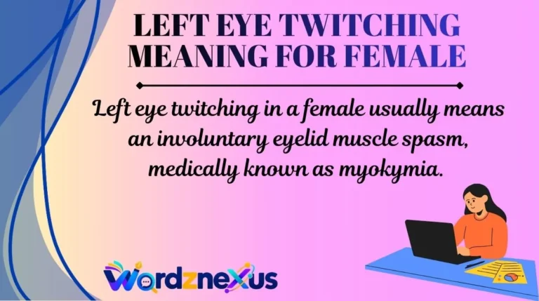 Left Eye Twitching Meaning for Female