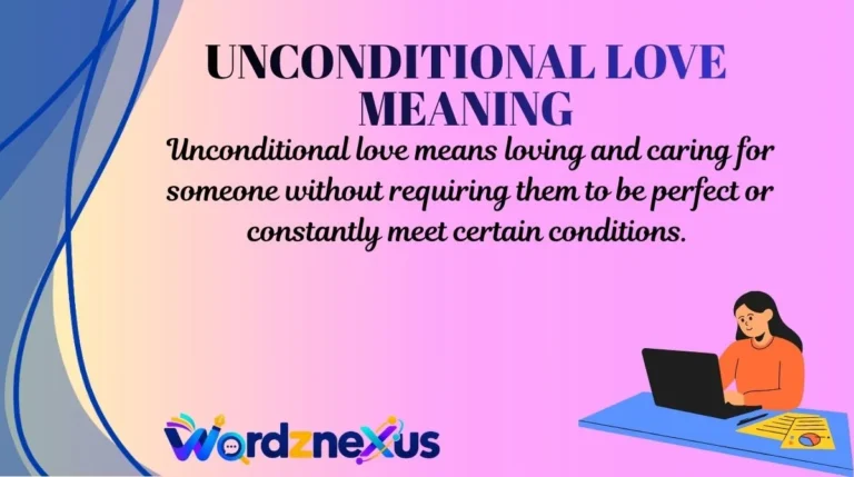 Unconditional Love Meaning