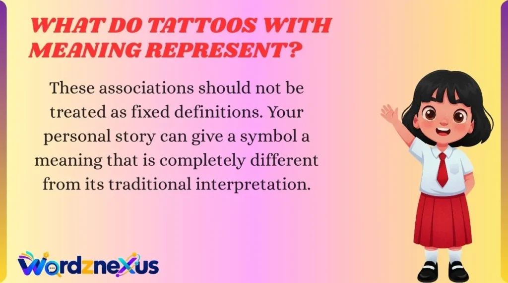 What Do Tattoos With Meaning Represent?