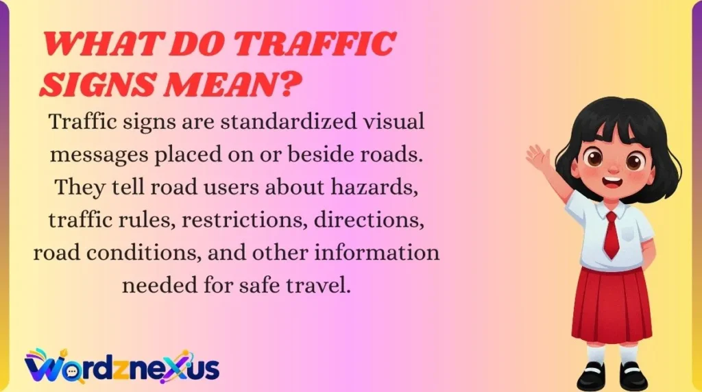 What Do Traffic Signs Mean?