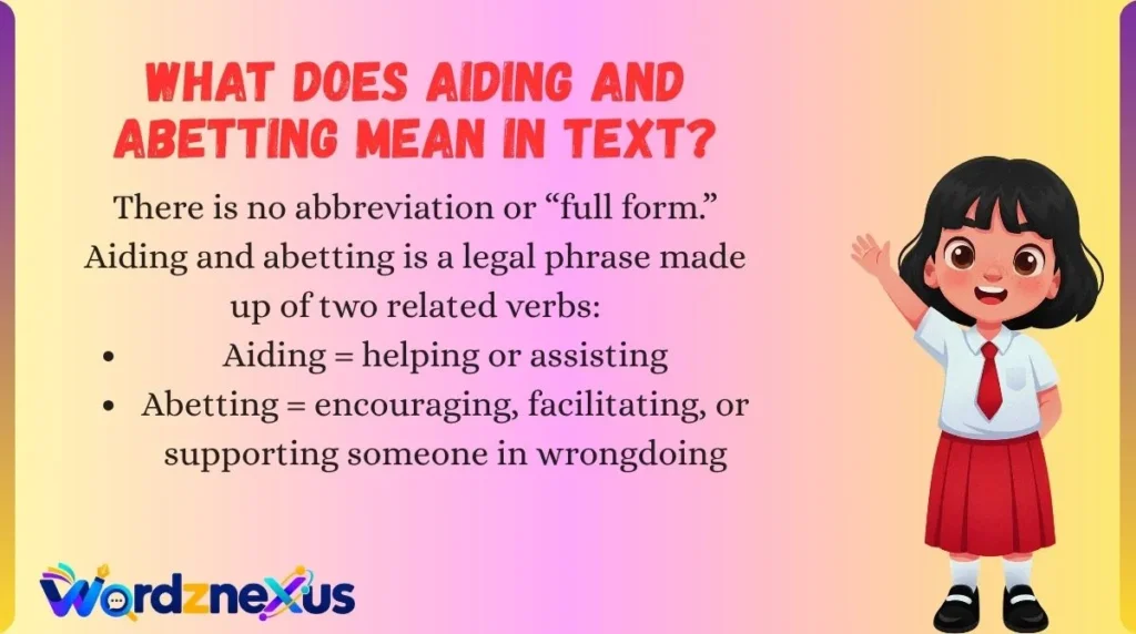 What Does Aiding and Abetting Mean in Text?
