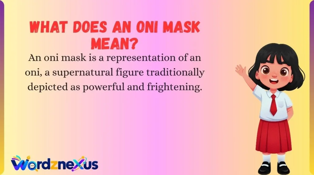 What Does an Oni Mask Mean?