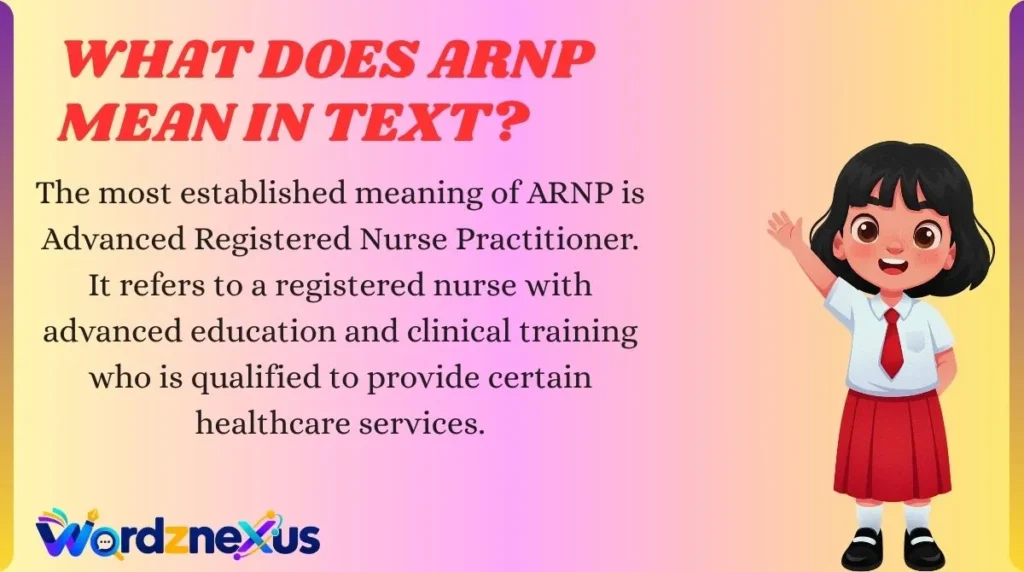 What Does ARNP Mean in Text?