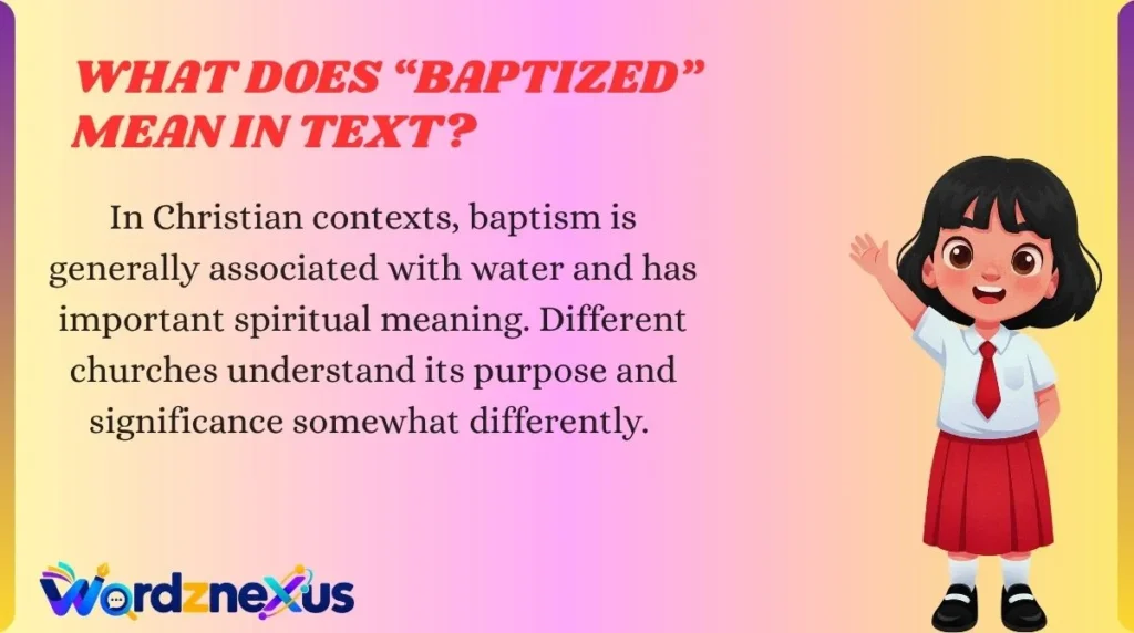 What Does “Baptized” Mean in Text?