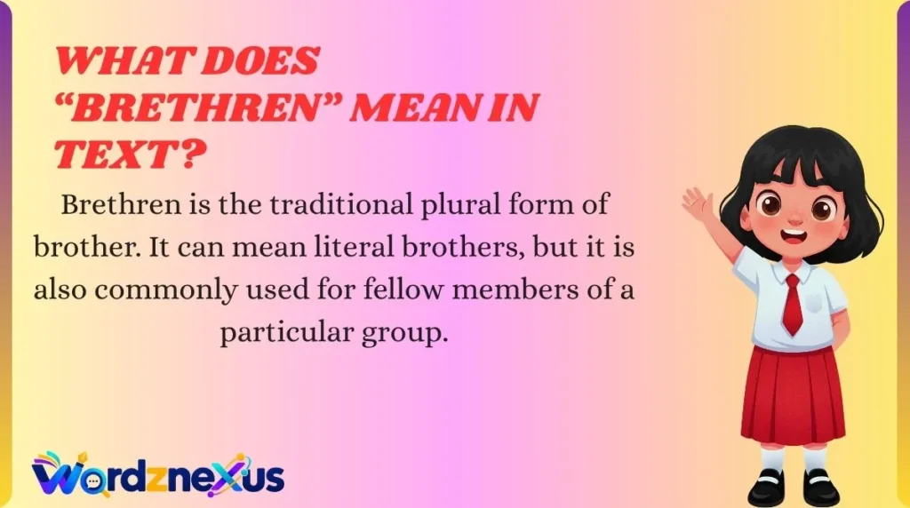 What Does “Brethren” Mean in Text?What Does “Brethren” Mean in Text?
