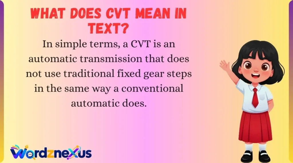 What Does CVT Mean in Text?