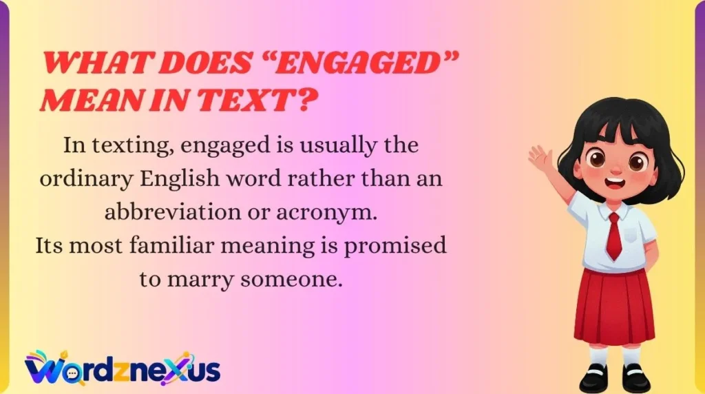 What Does “Engaged” Mean in Text?