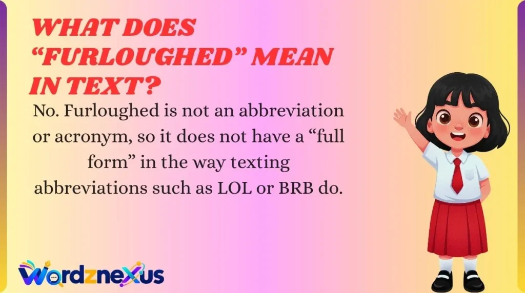 What Does “Furloughed” Mean in Text?
