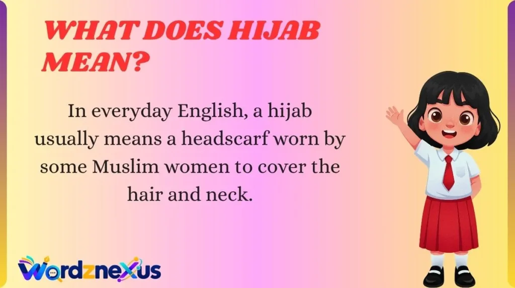 What Does Hijab Mean?