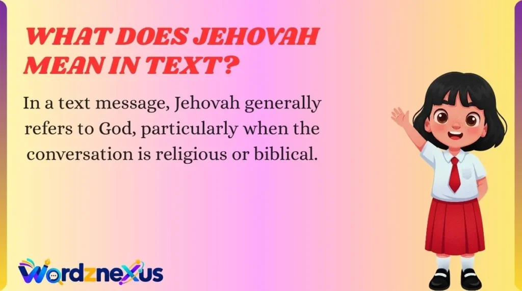What Does Jehovah Mean in Text?