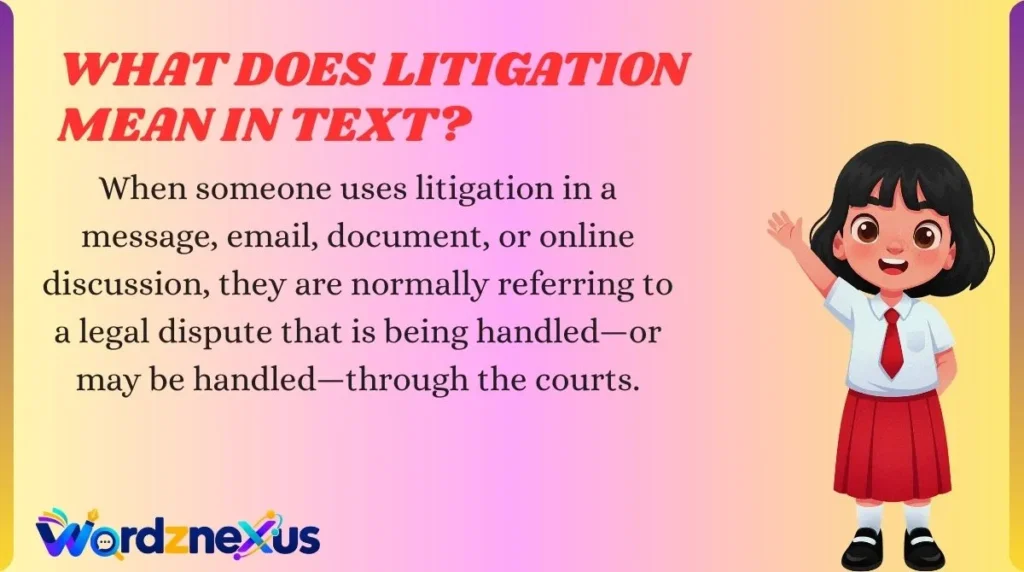 What Does Litigation Mean in Text?