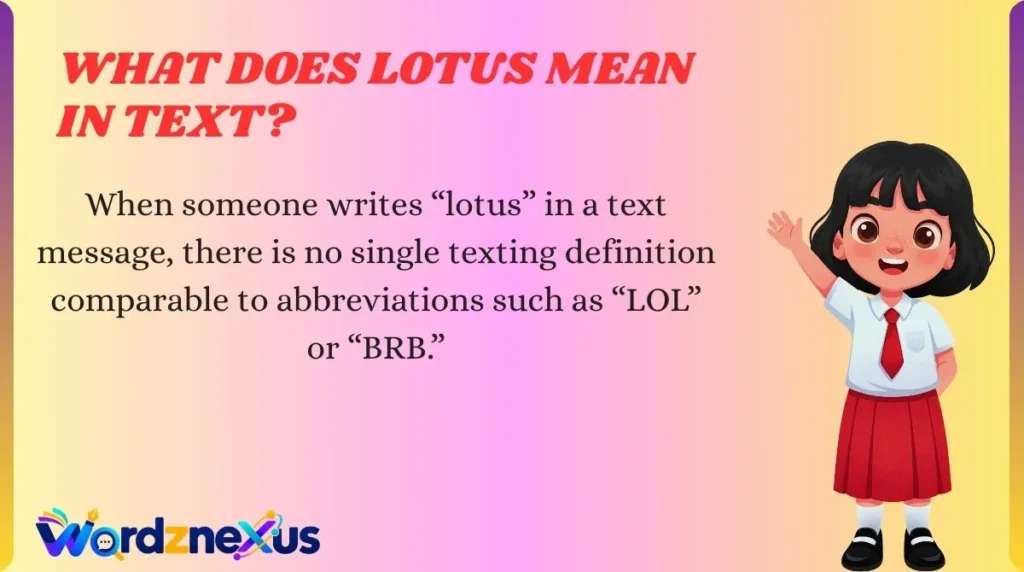 What Does Lotus Mean in Text?