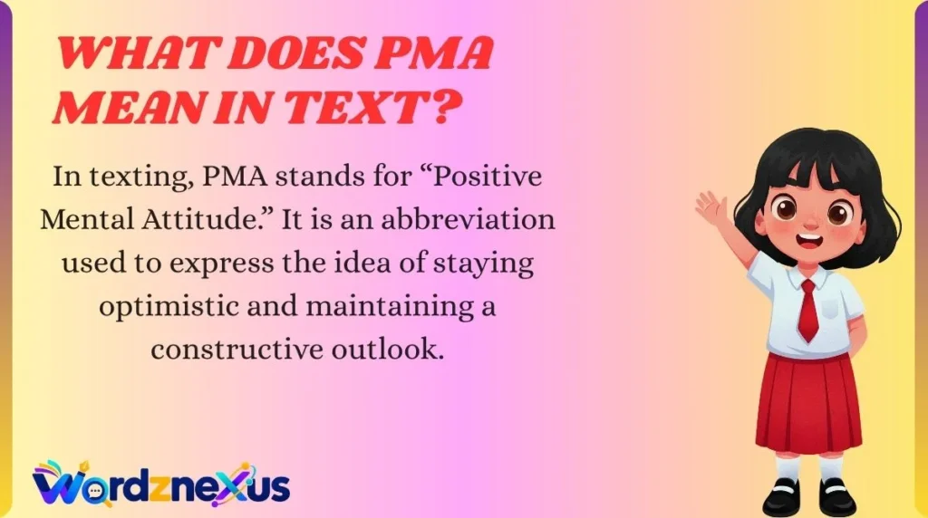 What Does PMA Mean in Text?