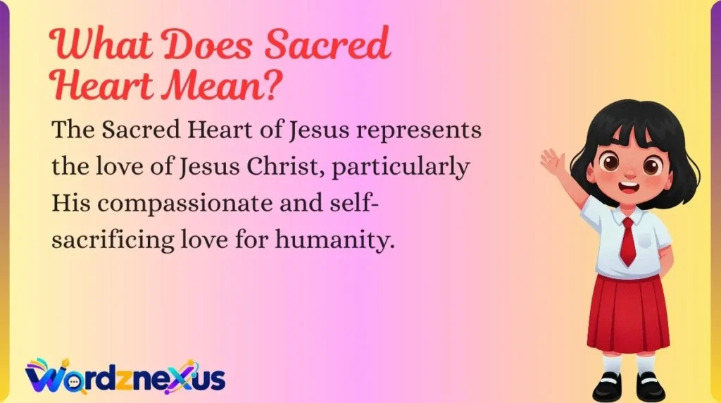 What Does Sacred Heart Mean?