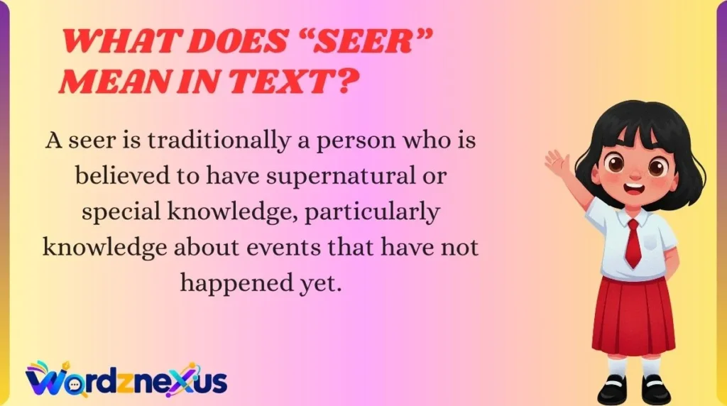 What Does “Seer” Mean in Text?