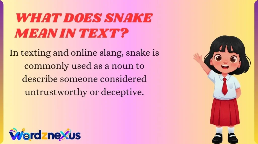What Does Snake Mean in Text?
