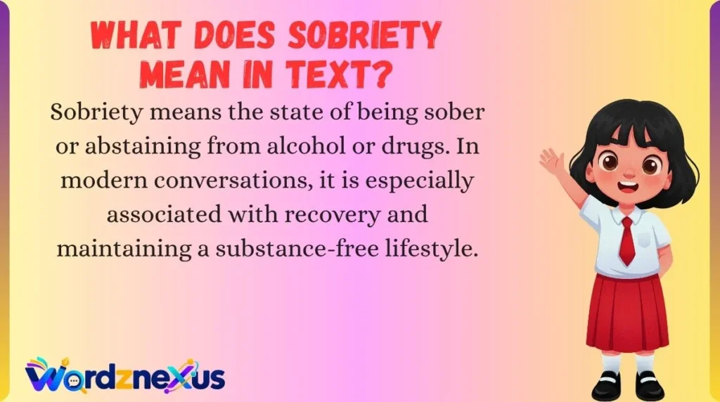 What Does Sobriety Mean in Text?