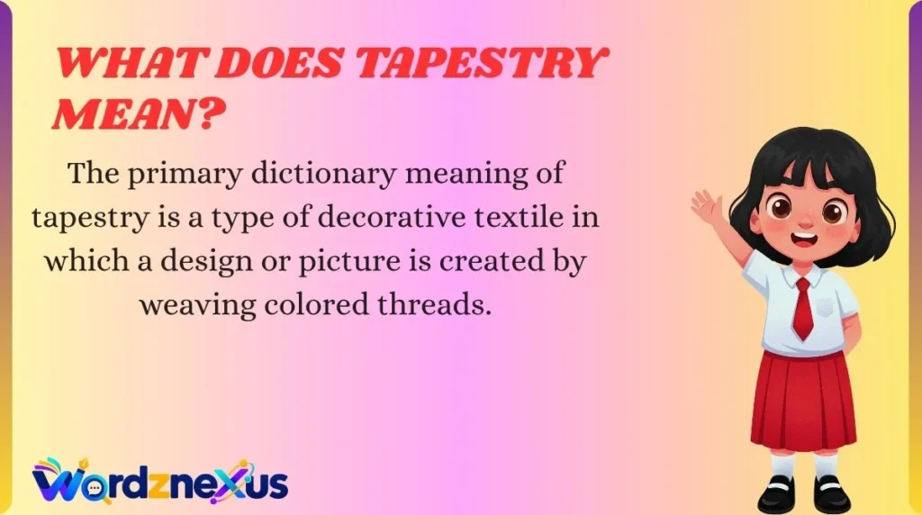 What Does Tapestry Mean?