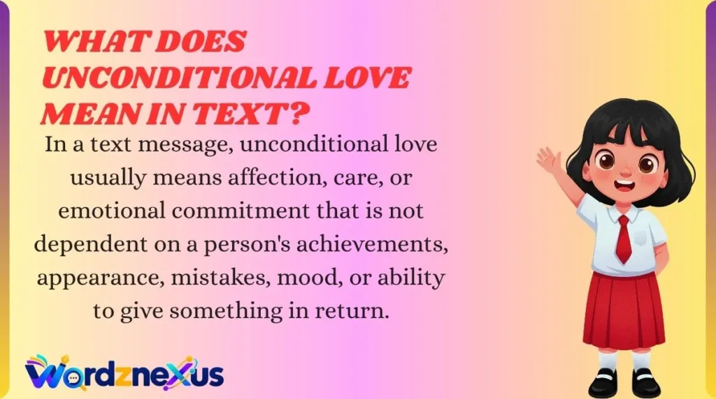 What Does Unconditional Love Mean in Text?