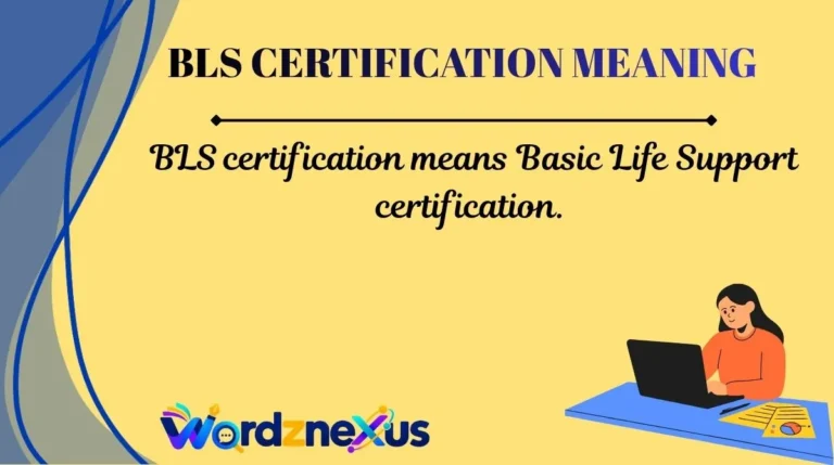 BLS Certification Meaning