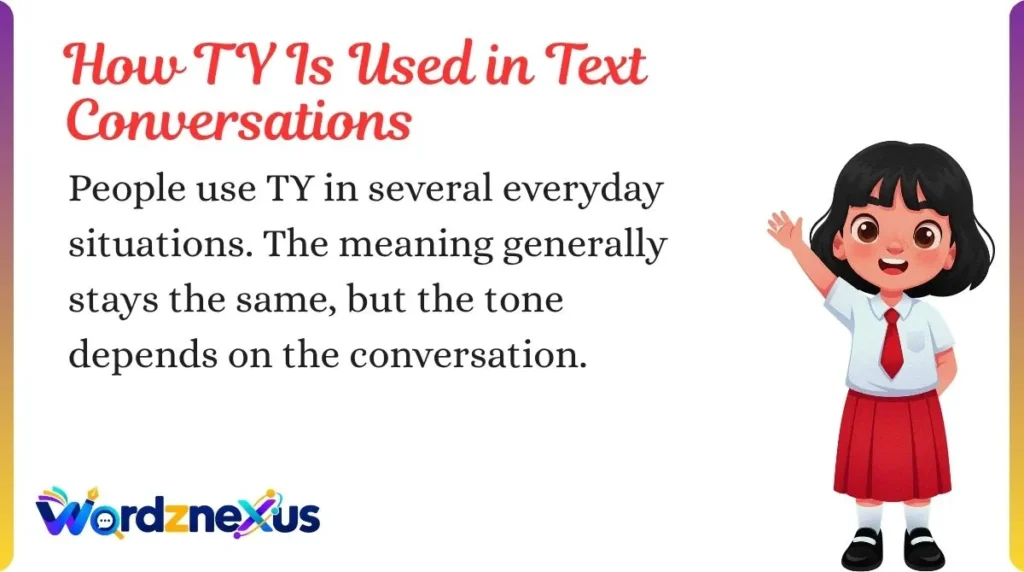 How TY Is Used in Text Conversations