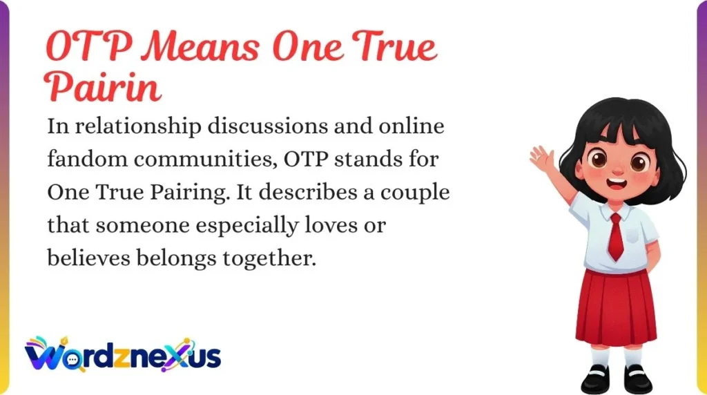 OTP Means One True Pairing