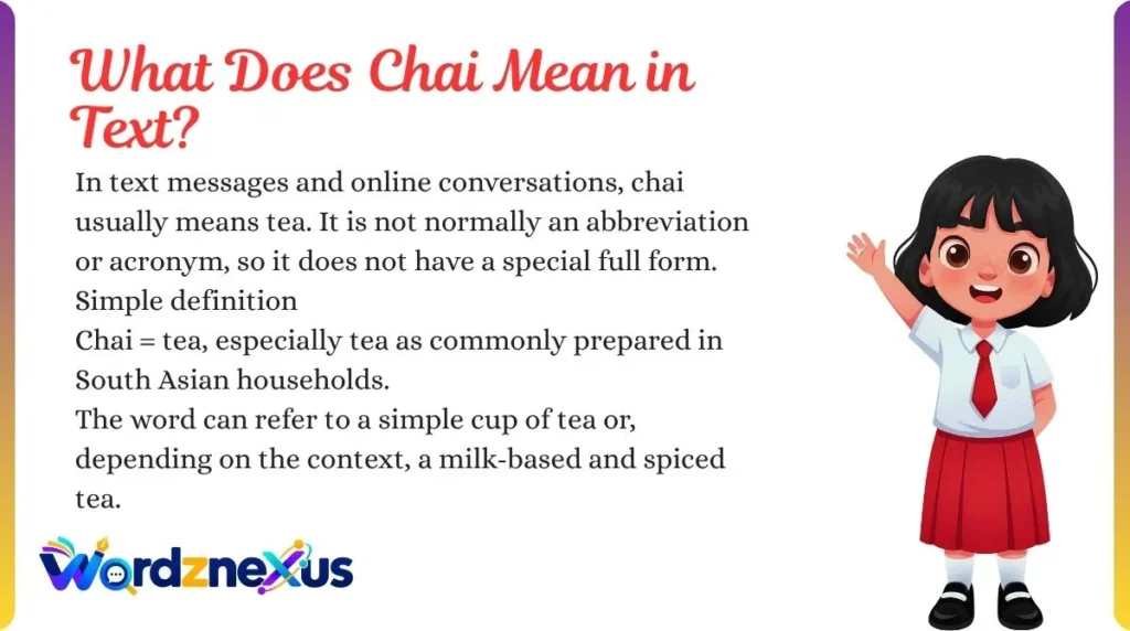 What Does Chai Mean in Text?