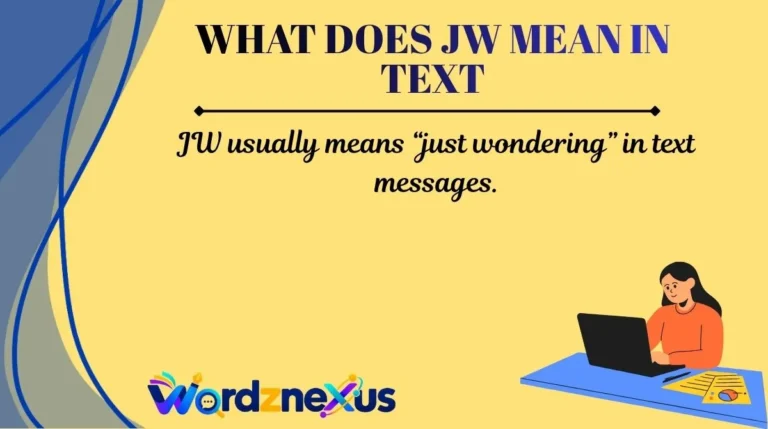 What Does JW Mean in Text