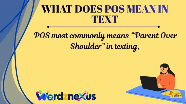 What Does POS Mean in Text