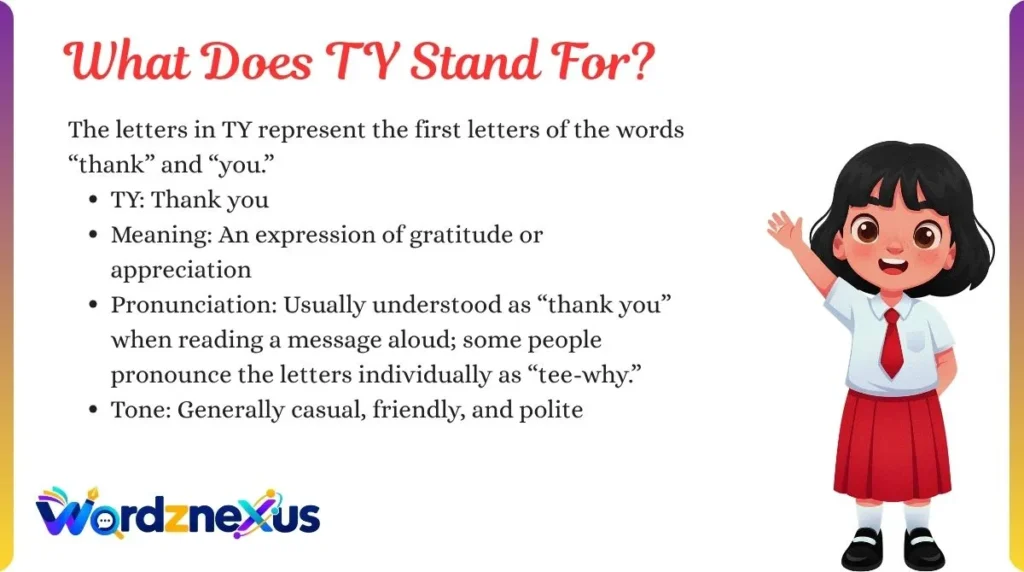 What Does TY Stand For?