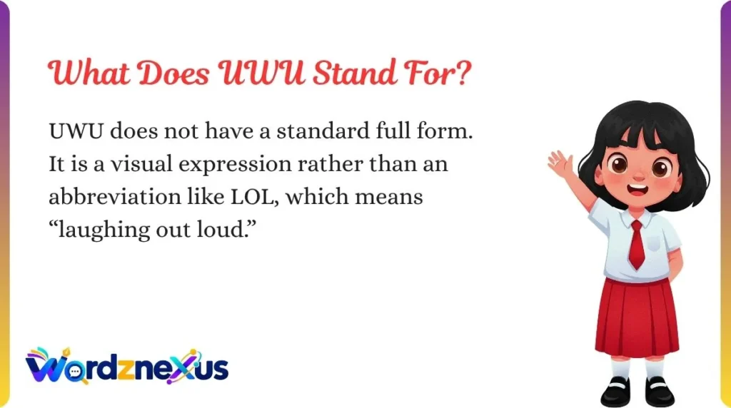 What Does UWU Stand For?
